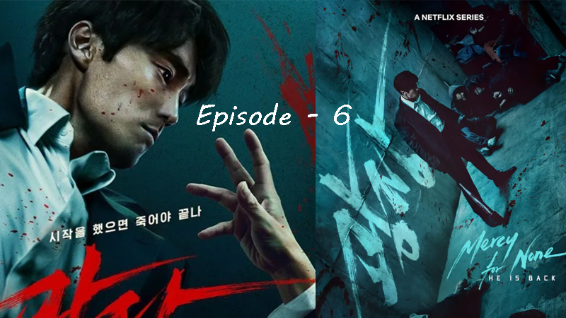 Mercy For None - Ep. 06